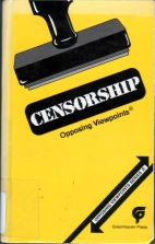 Censorship : opposing viewpoints
