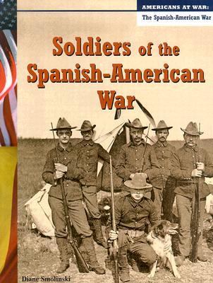 Soldiers of the Spanish-American War