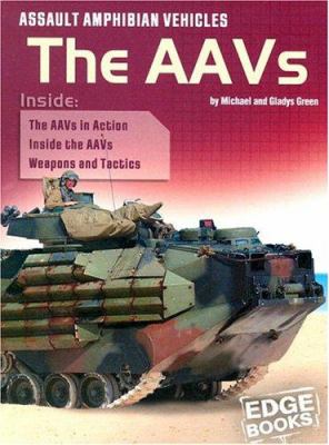 Assault amphibian vehicles : the AAVs