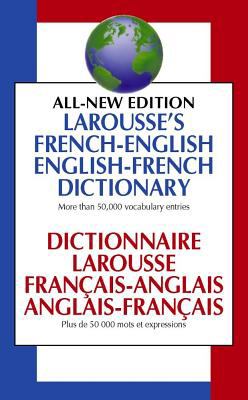All new edition Larousse's French-English, English-French dictionary = Dictionaire Larousse Francais-Anglais, Anglais-Francais