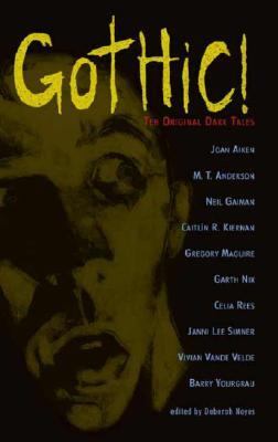 Gothic : ten original dark tales