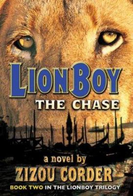 Lion boy : the chase : the second book in a trilogy