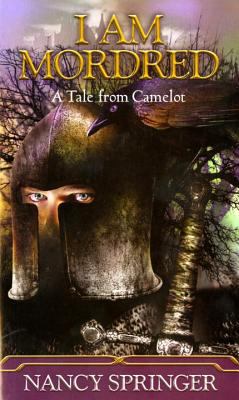 I am Mordred : a tale from Camelot