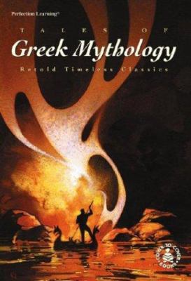 Tales of Greek mythology : retold timeless classics