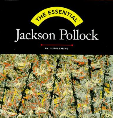 The essential Jackson Pollock