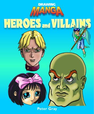 Heroes and villains