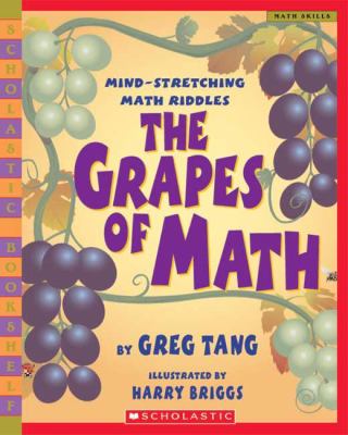 The grapes of math : mind-stretching math riddles