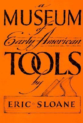 A museum of early American tools