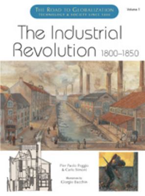 The Industrial revolution, 1800-1850
