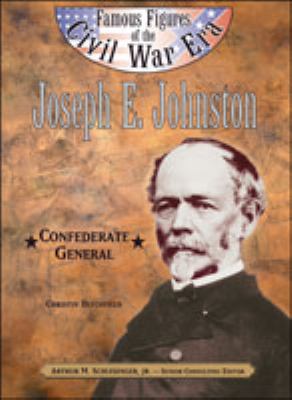 Joseph E. Johnston : Confederate general