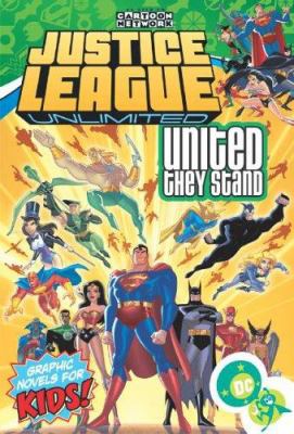 Justice League unlimited. [1], United they stand /