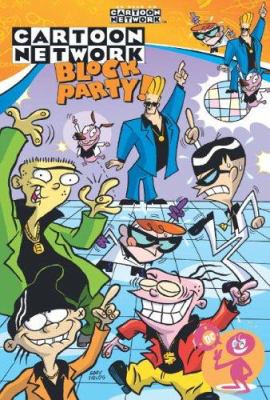 Cartoon Network block party!. [1], Get Down! /