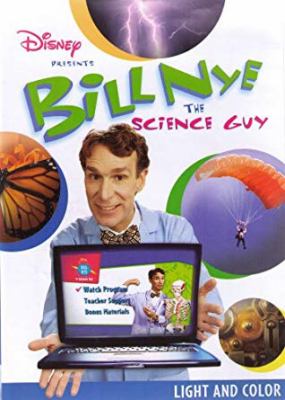 Bill Nye the science guy : Light and color