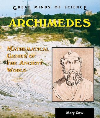 Archimedes : mathematical genius of the ancient world