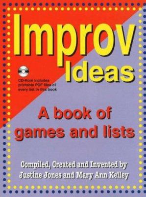 Improv ideas : a book of games and lists