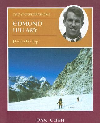 Edmund Hillary : first to the top