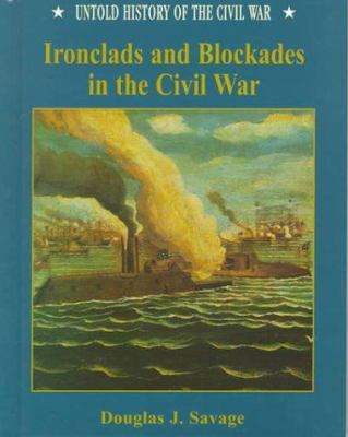 Ironclads and blockades in the Civil War