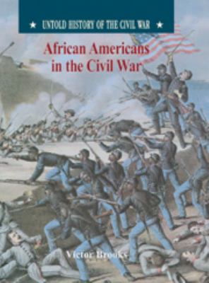 African Americans in the Civil War