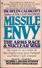 Missile envy : the arms race and nuclear war