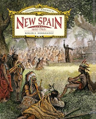 New Spain : 1600-1760s