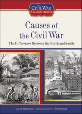 Causes of the Civil War : the differences between the North and South