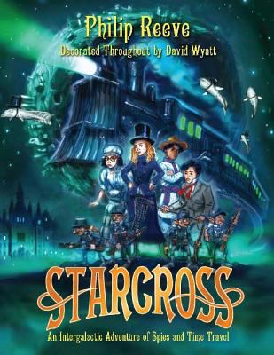 Starcross, or, The coming of the Moobs, or, Our adventures in the fourth dimension! : a stirring adventure of spies, time travel and curious hats