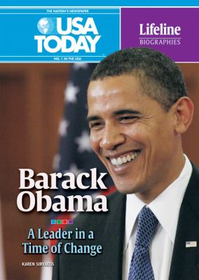 Barack Obama : a leader in a time of change