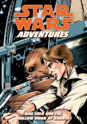 Star wars adventures : Han Solo and the hollow moon of Khorya