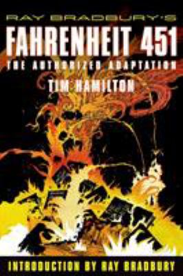 Ray Bradbury's fahrenheit 451 : The authorized adaptation