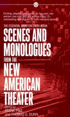 Scenes and monologues from the new American theater