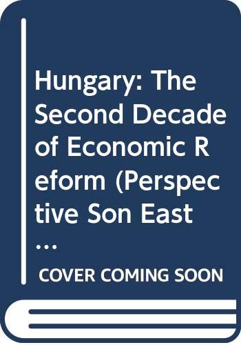 Hungary : the second decade of economic reform