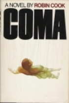 Coma : a novel