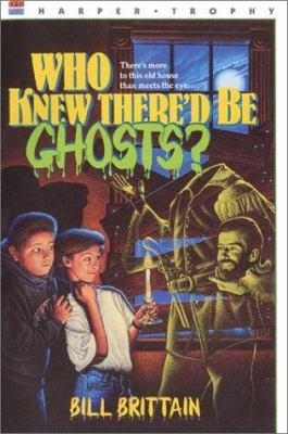 Who knew there'd be ghosts?