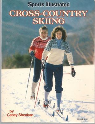 Sports illustrated cross-country skiing : a complete guide