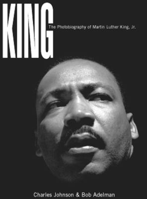 King : the photobiography of Martin Luther King, Jr.
