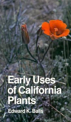 Early uses of California plants