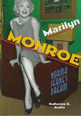 Marilyn Monroe : Norma Jeane's dream