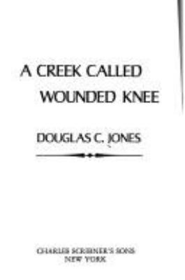 A creek called Wounded Knee