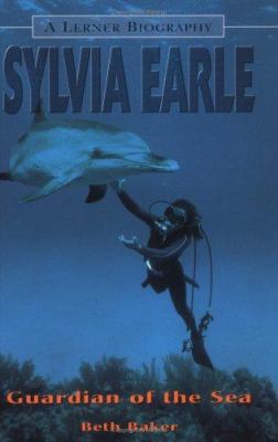 Sylvia Earle : guardian of the sea