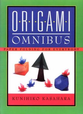 Origami omnibus : paper-folding for everybody