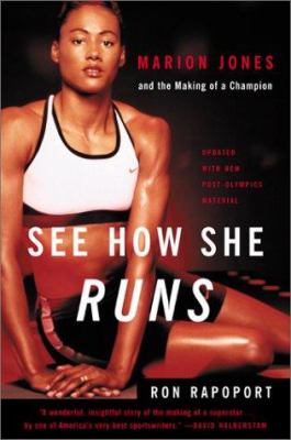 See how she runs : Marion Jones & the making of a champion