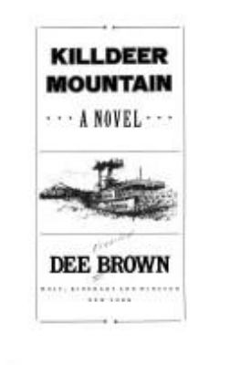 Killdeer Mountain : a novel