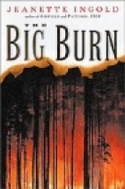 The big burn.