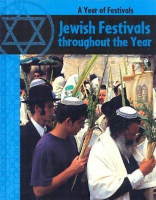 Jewish festivals throughout the year