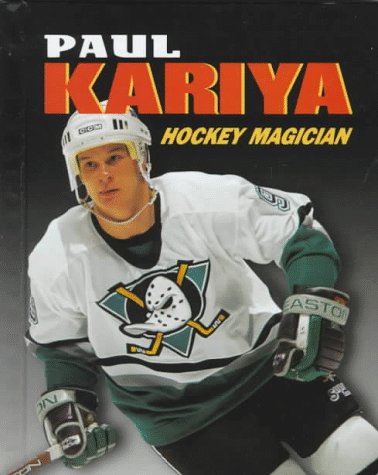 Paul Kariya : hockey magician