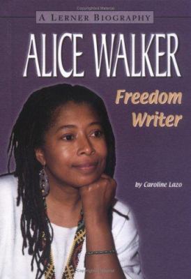 Alice Walker : freedom writer