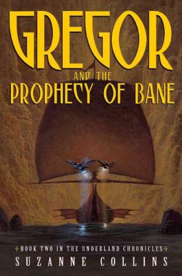 Gregor and the prophecy of Bane