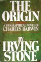 The origin : a biographical novel of Charles Darwin