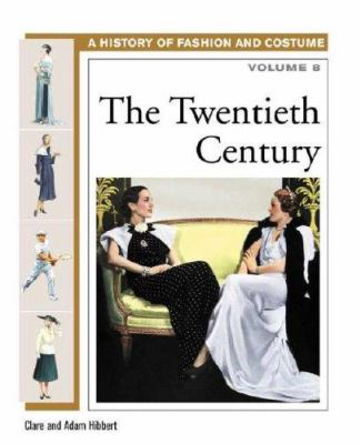 A history of fashion and costume : The twentieth century