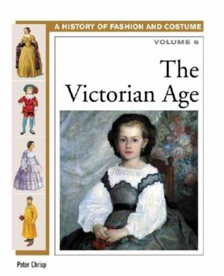 A history of fashion and costume : The Victorian age